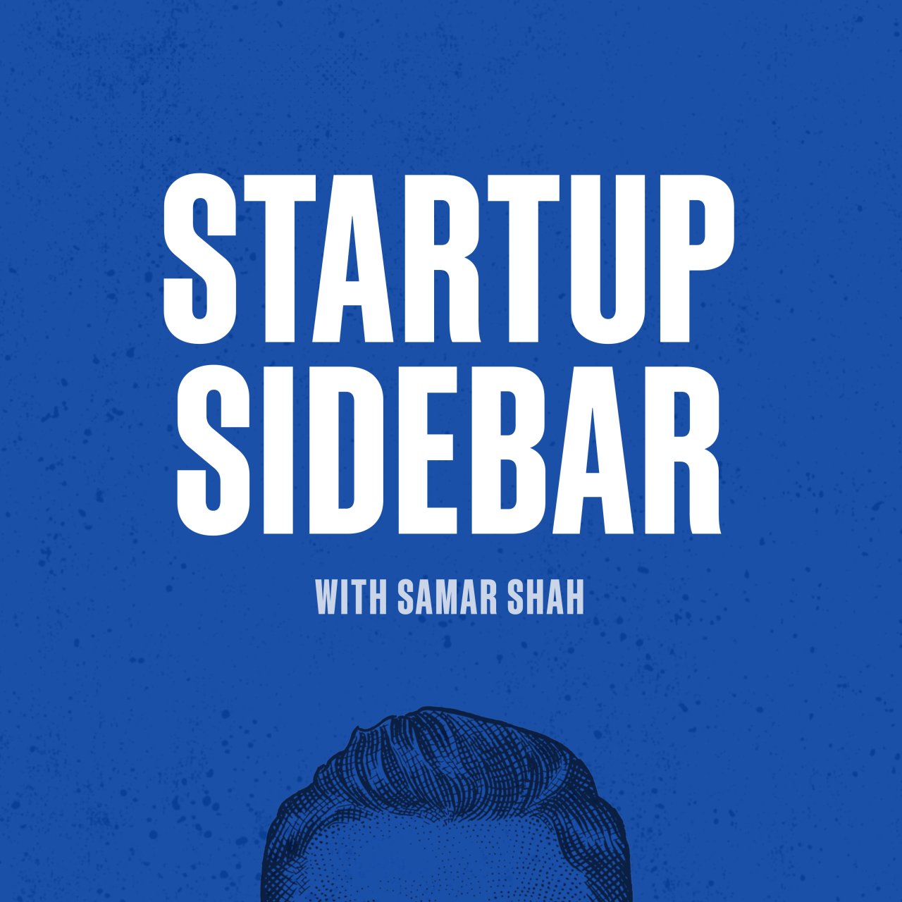 Startup Sidebar Podcast.